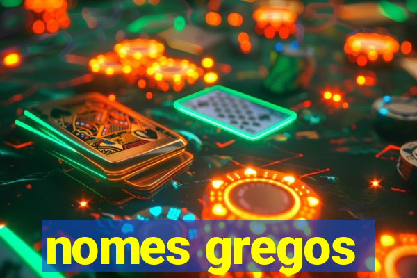 nomes gregos